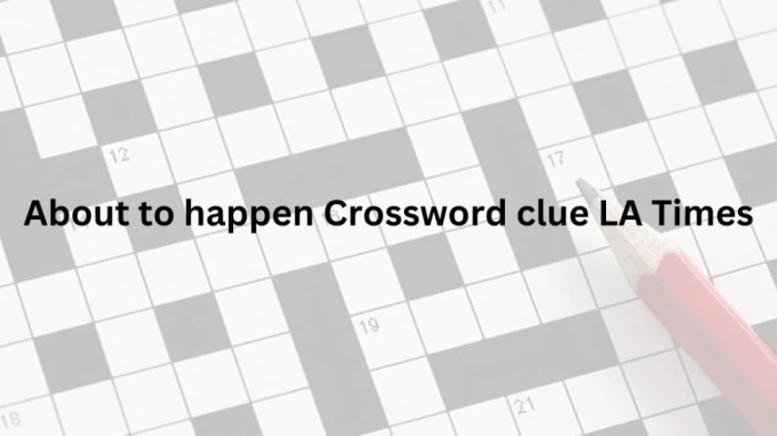 Sure to happen crossword clue